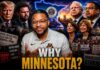 Why Won't Trump Leave Minnesota Alone?